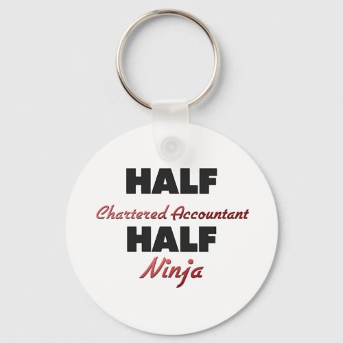 Half Chartered Accountant Half Ninja Keychain