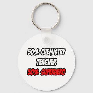 Half Chemistry Teacher...Half Superhero Keychain