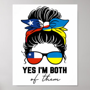 Half Chilean Half Ukrainian Girl Chile Ukraine Fla Poster