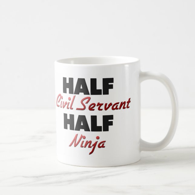 Half Civil Servant Half Ninja Coffee Mug (Right)