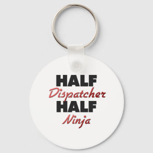 Half Dispatcher Half Ninja Keychain