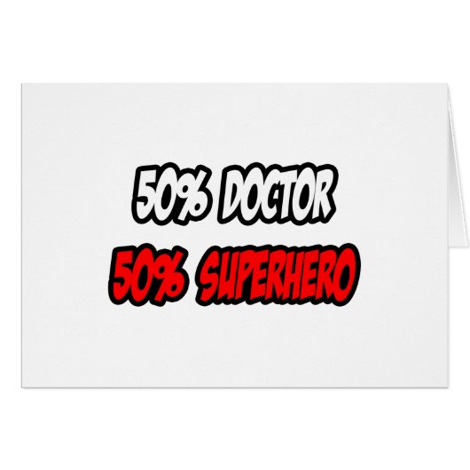 Half Doctor...Half Superhero Cards (Front Horizontal)