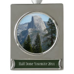Half Dome from Panorama Trail I Silver Plated Banner Ornament