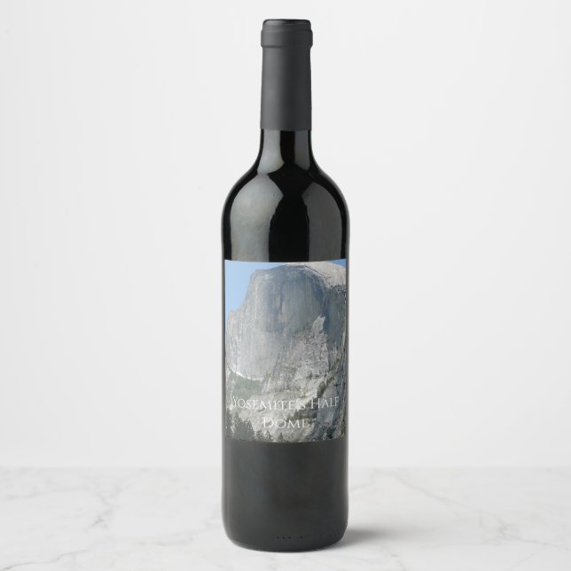Half Dome from the Side in Yosemite National Park Wine Label (Front)