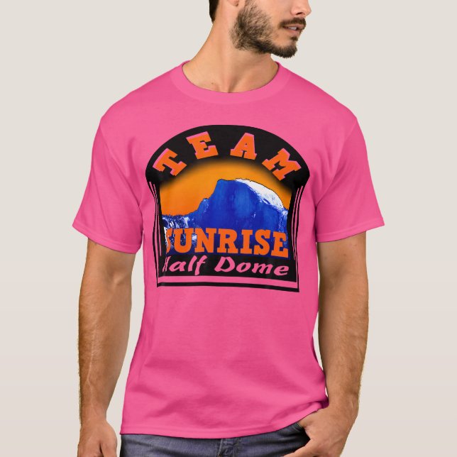 Half Dome Hiking Team Sunrise T-Shirt (Front)