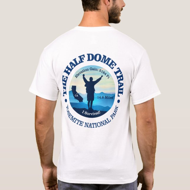 Half Dome Trail (hiking) T-Shirt (Back)