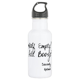 Half Empty? Add Booze! Stainless Steel Water Bottle