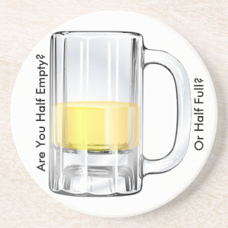 Half Empty or Half Full Coaster
