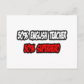 Half English Teacher...Half Superhero Postcard