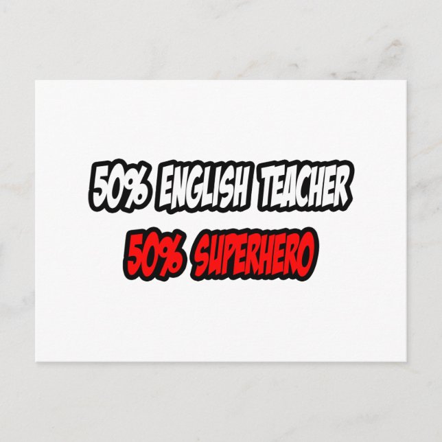 Half English Teacher...Half Superhero Postcard (Front)