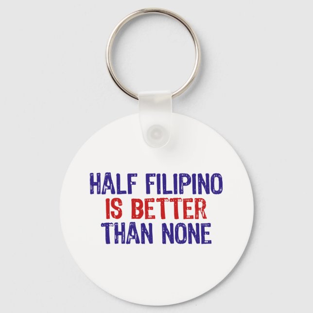 Half Filipino Keychain (Front)