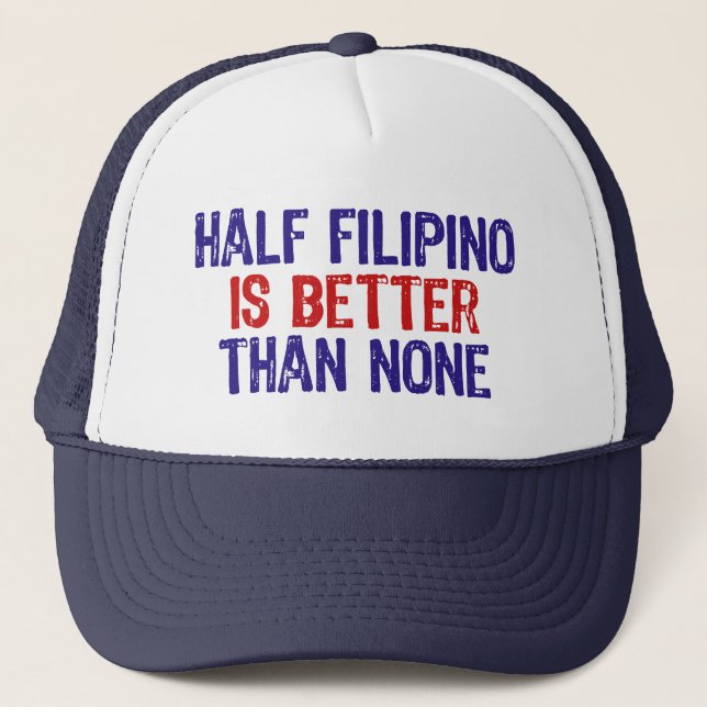 Half Filipino Trucker Hat (Front)