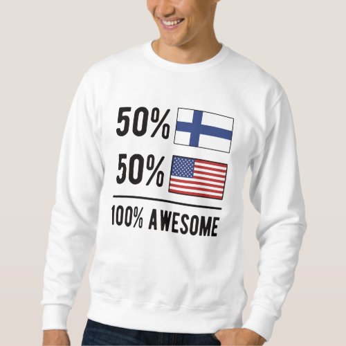 Half Finnish Half American Flag Finland USA Flag Sweatshirt