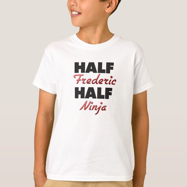 Half Frederic Half Ninja T-Shirt (Front)