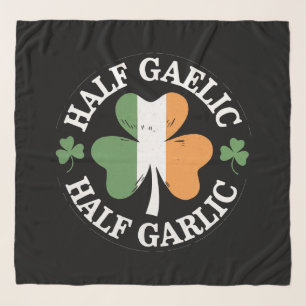Half Gaelic Half Garlic Irish Italian St. Patricks Scarf