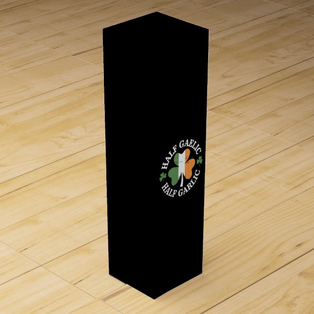 Half Gaelic Half Garlic Irish Italian St. Patricks Wine Box (Front)