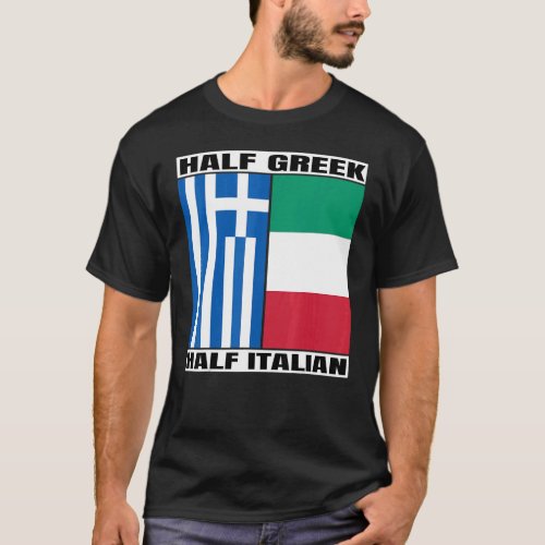 Half Greek Half Italian Heritage Italia DNA Greek  T_Shirt