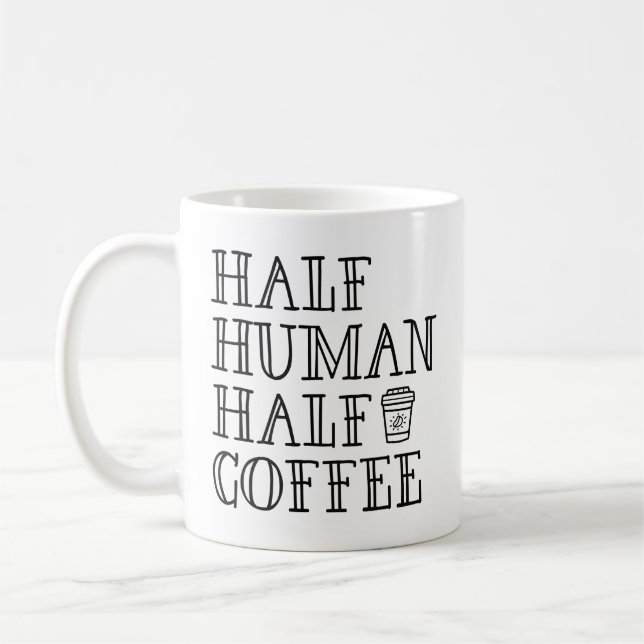 Half Human Half Coffee Mug (Left)