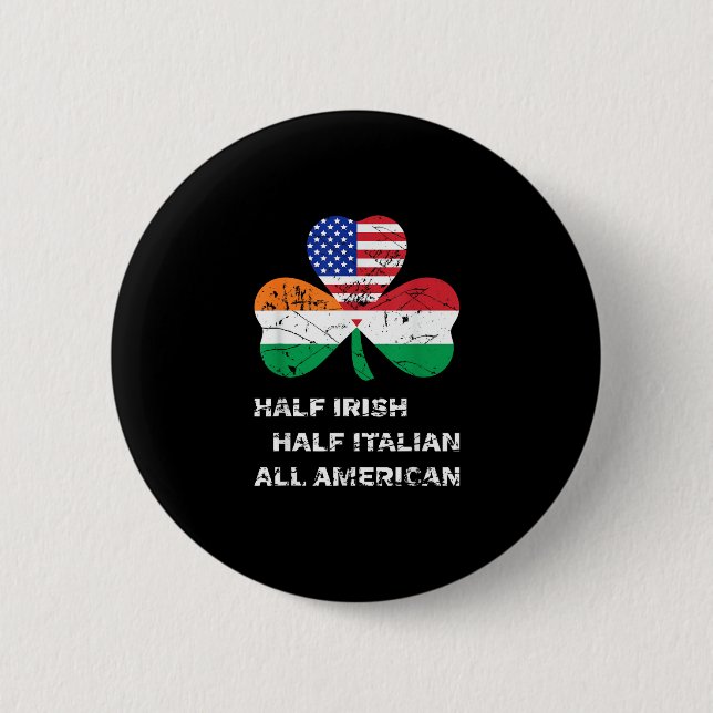 Half Irish Half Italian All American Flag Shamrock Button (Front)