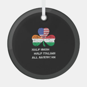 Half Irish Half Italian All American Flag Shamrock Glass Ornament