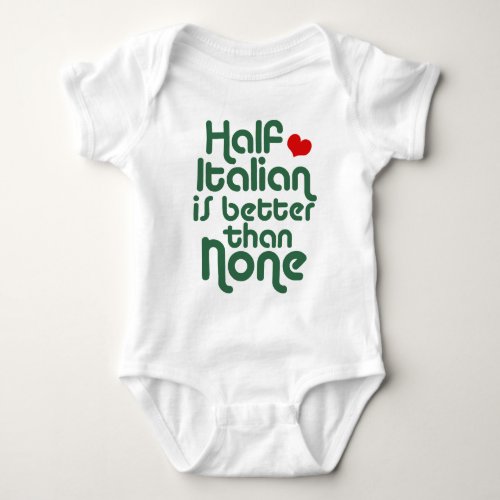 Half Italian Baby Bodysuit