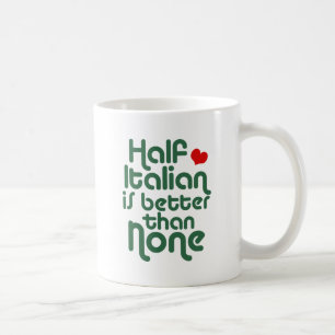 Half Italian Coffee Mug