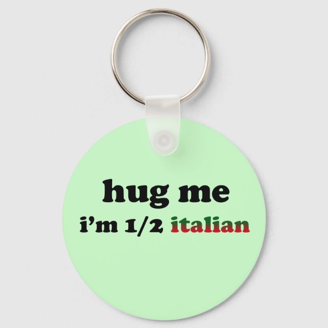 Half Italian Keychain (Front)