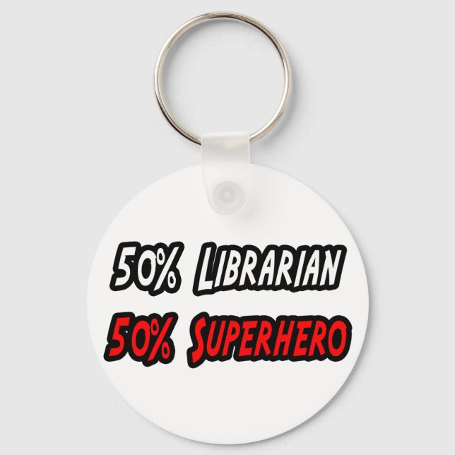 Half Librarian Half Superhero Keychain (Front)