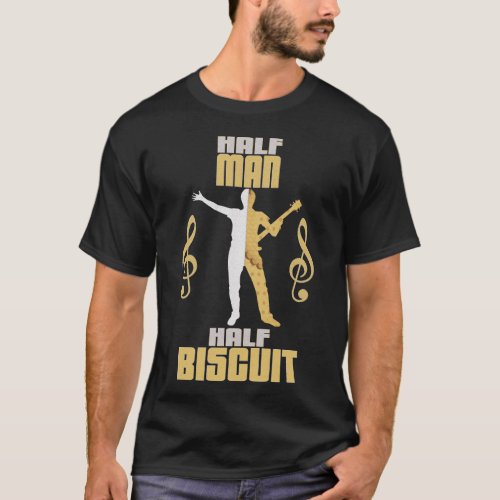 Half Man Half Biscuit T_Shirt