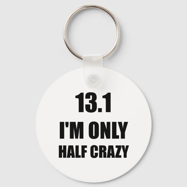 Half Marathon Crazy Keychain (Front)