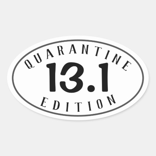 Half Marathon Quarantine Edition Oval Sticker