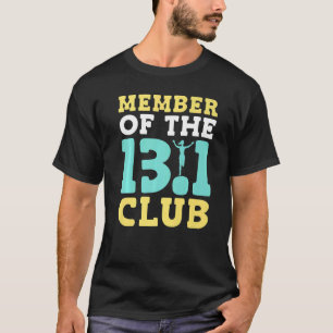 Half Marathon Running 13 1 Runner Finisher T-Shirt