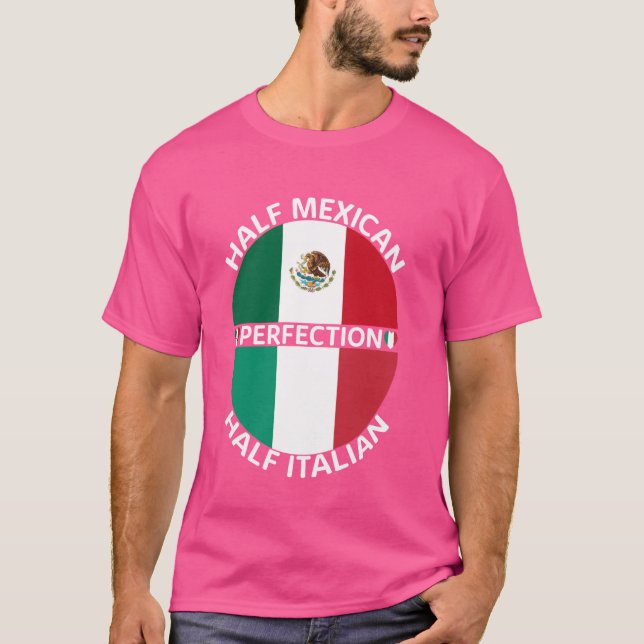 Half Mexican Half Italian Mexico Italy Flag Roots  T-Shirt (Front)