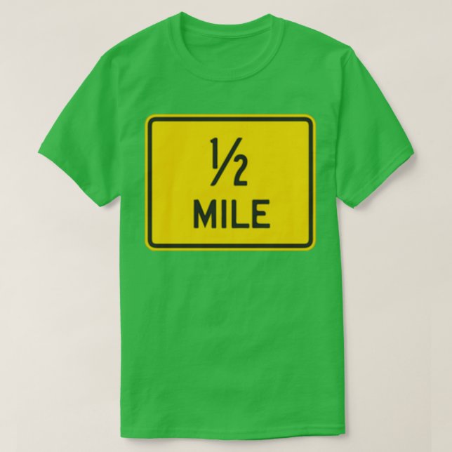 Half Mile  T-Shirt (Design Front)