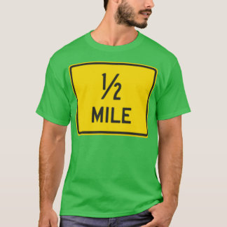 Half Mile T-Shirt