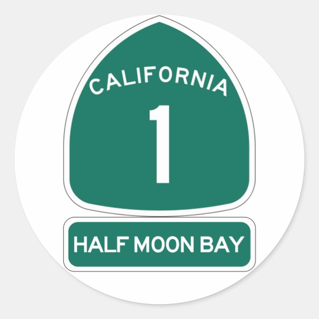 HALF MOON BAY ROUND STICKER CA1 HIGHWAY SIGN (Front)