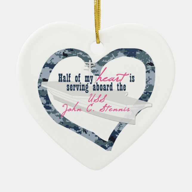 Half my heart is serving aboard the Stennis Ceramic Ornament (Front)