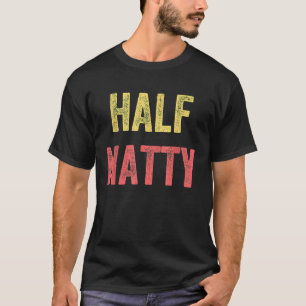 Half Natty Bodybuilding Workout Body Builder Gym F T-Shirt