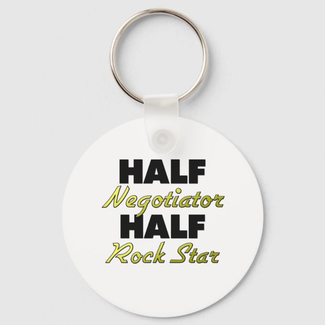 Half Negotiator Half Rock Star Keychain (Front)