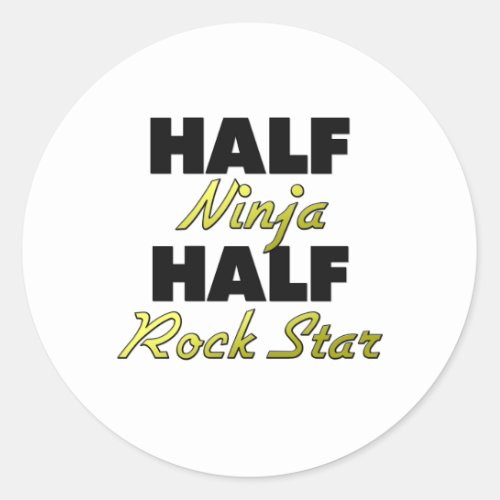 Half Ninja Half Rock Star Classic Round Sticker