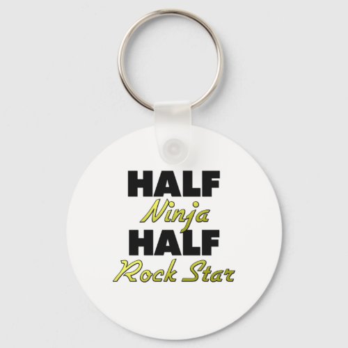 Half Ninja Half Rock Star Keychain