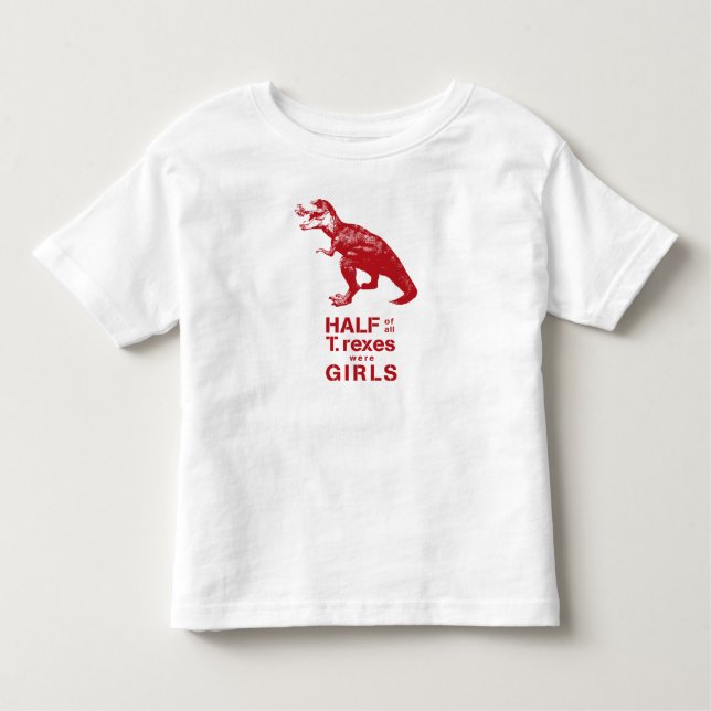 "Half of all T. rexes were girls" Raglan Tee (Front)