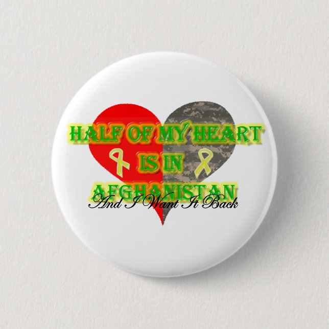 Half Of My Heart Is In Afghanistan Pinback Button (Front)