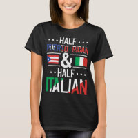 Half Puerto Rican And Half Italian Flag Heritage R