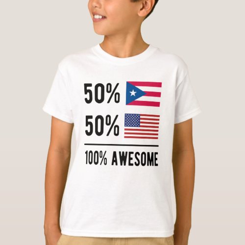 Half Puerto Rican Half American Puerto Rico USA T_Shirt