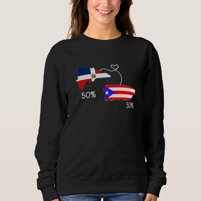 Half Puerto Rican Half Dominican Flag Map Combined Sweatshirt (Front)