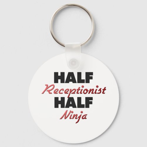 Half Receptionist Half Ninja Keychain