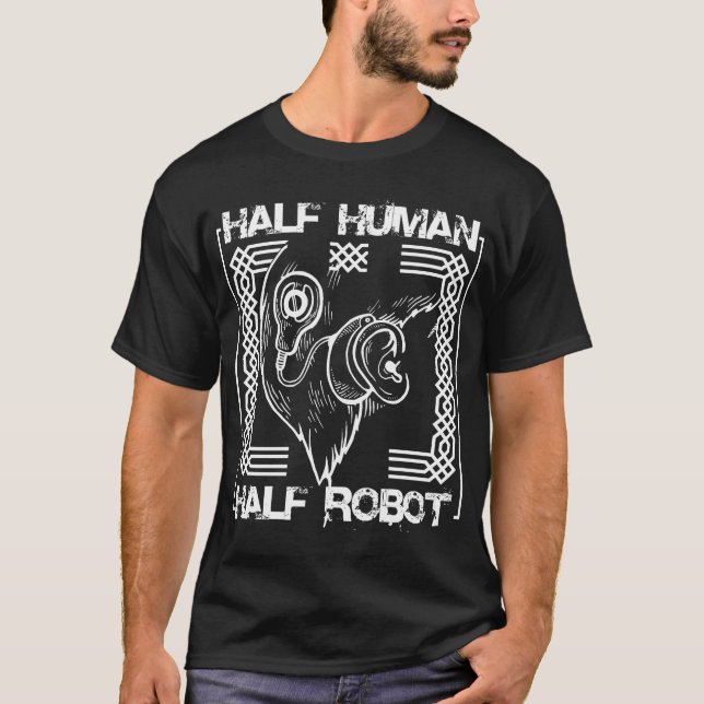 Half Robot Half Human T-Shirt For Cochlear Implant (Front)