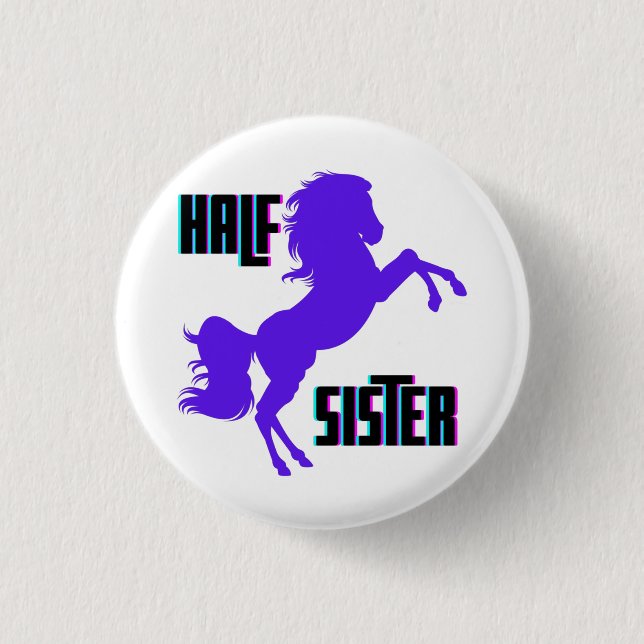 Half Sister Purple Pony Sibling Button (Front)