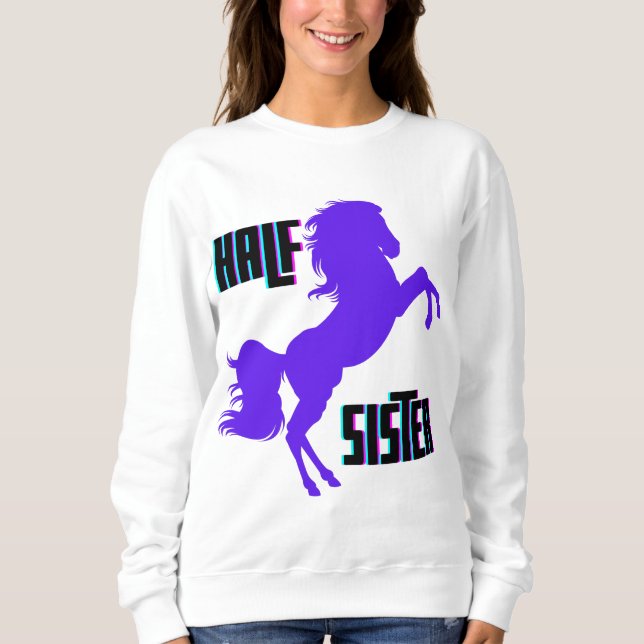Half Sister Purple Pony Sibling Sweatshirt (Front)